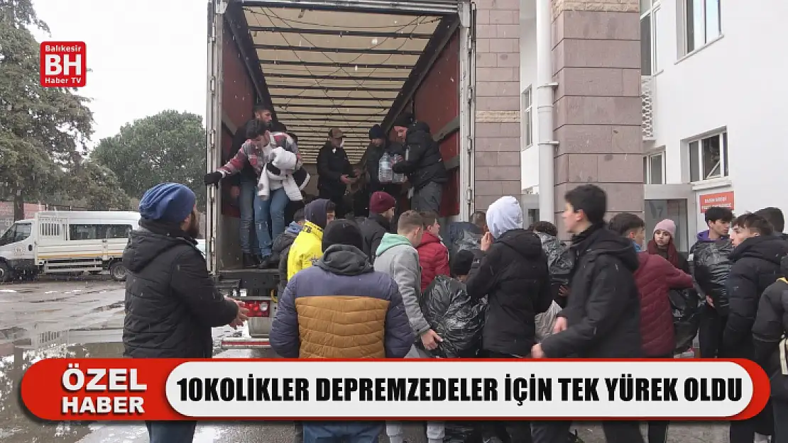 10Kolikler Depremzedeler İçin Tek Yürek Oldu