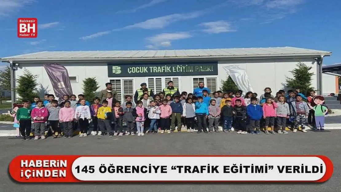 145 Öğrenciye 'Trafik Eğitimi' Verildi
