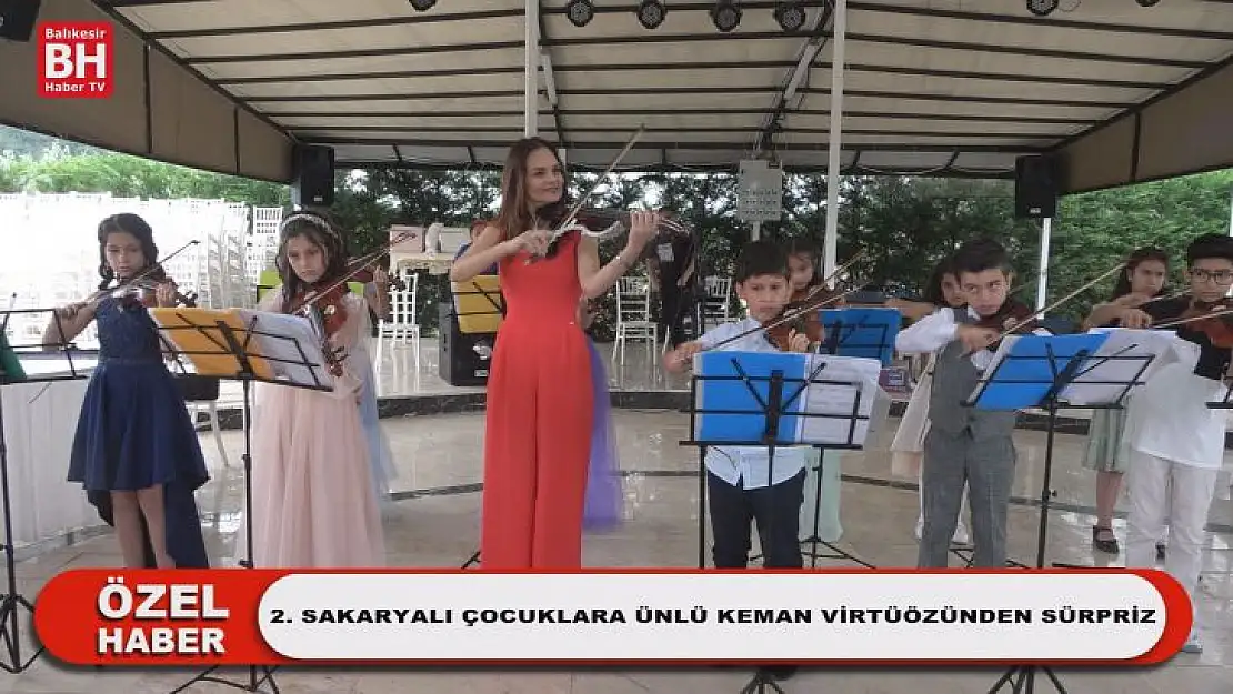 2. Sakaryalı Çocuklara Ünlü Keman Virtüözünden Sürpriz