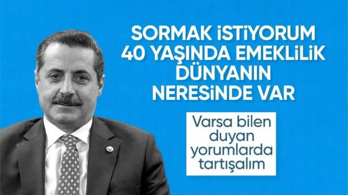 AK Partili Faruk Çelik'ten erken yaşta emekliliğe eleştiri: Dünyanın neresinde var...
