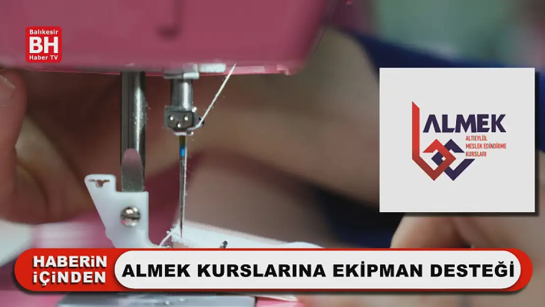 ALMEK Kurslarına Ekipman Desteği