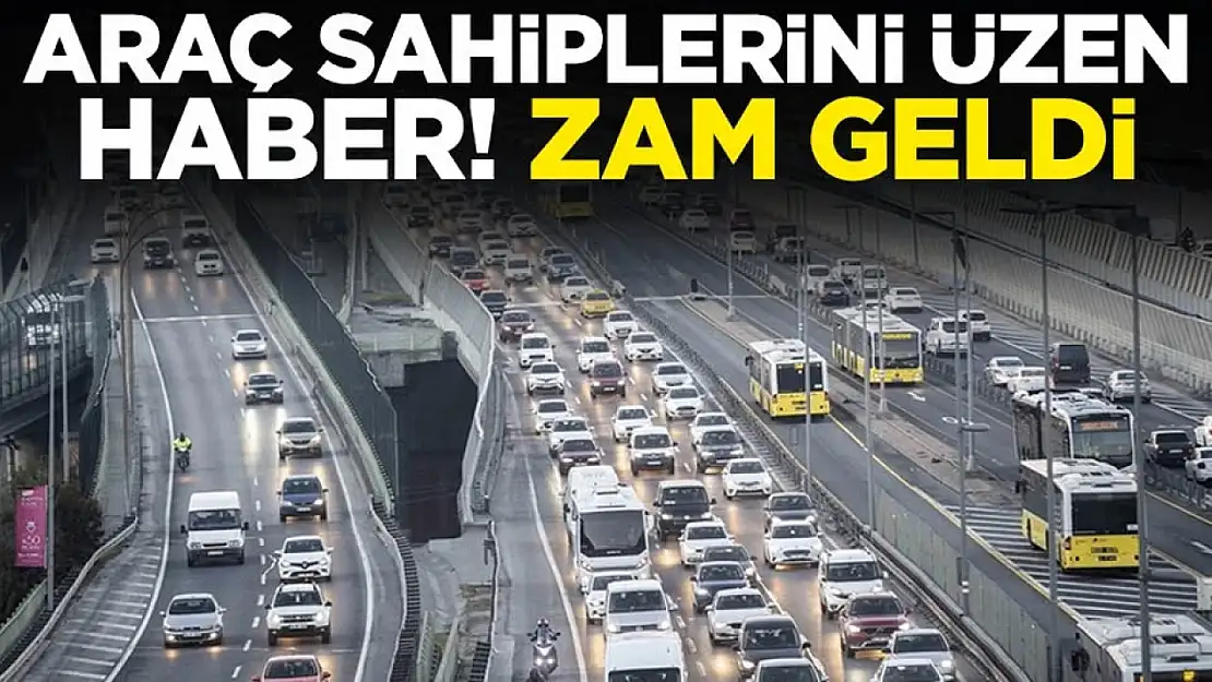 Araç sahiplerini üzen haber! Zam geldi