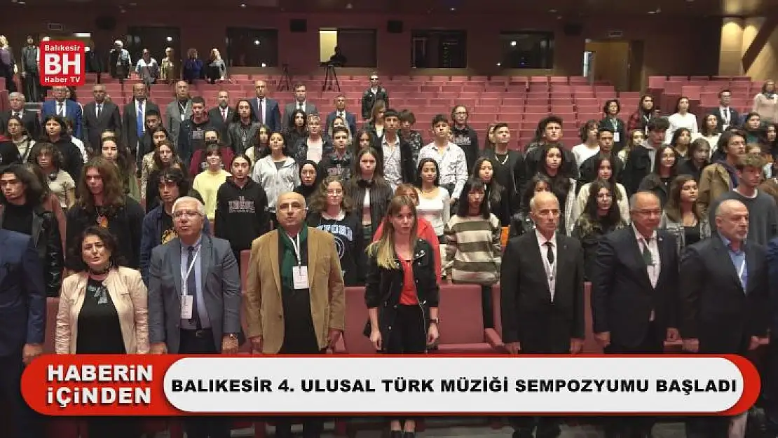 Balıkesir 4. Ulusal Türk Müziği Sempozyumu Başladı