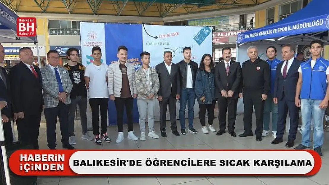 Balıkesir'de Öğrencilere Sıcak Karşılama