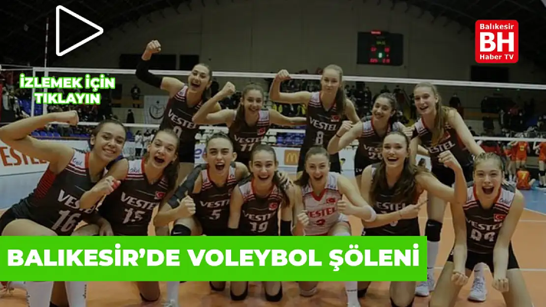 Balıkesir'de Voleybol Şöleni