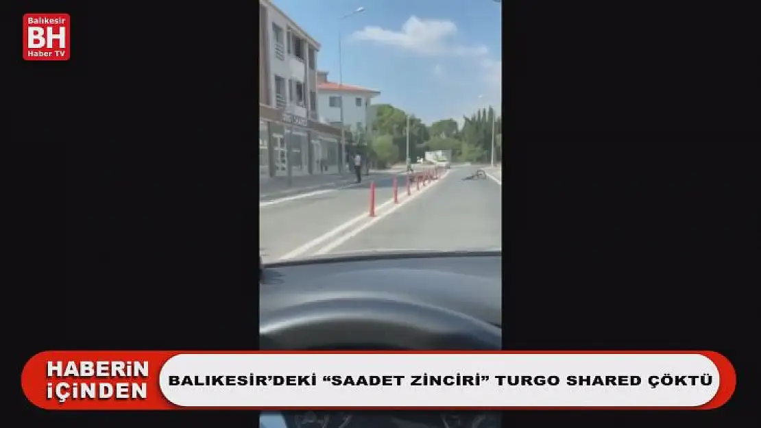 Balıkesir'deki 'Saadet Zinciri' Turgo Shared Çöktü