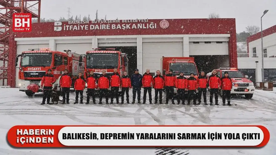 Balıkesir, Depremin Yaralarını Sarmak İçin Yola Çıktı
