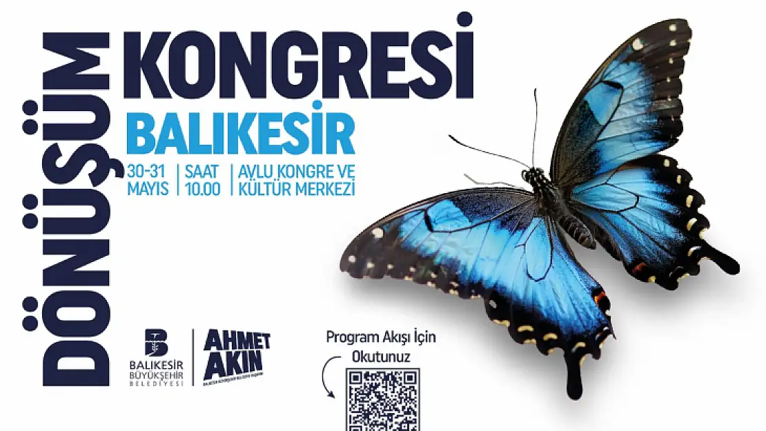 Balıkesir Dönüşüm Kongresi 30-31 Mayıs ta