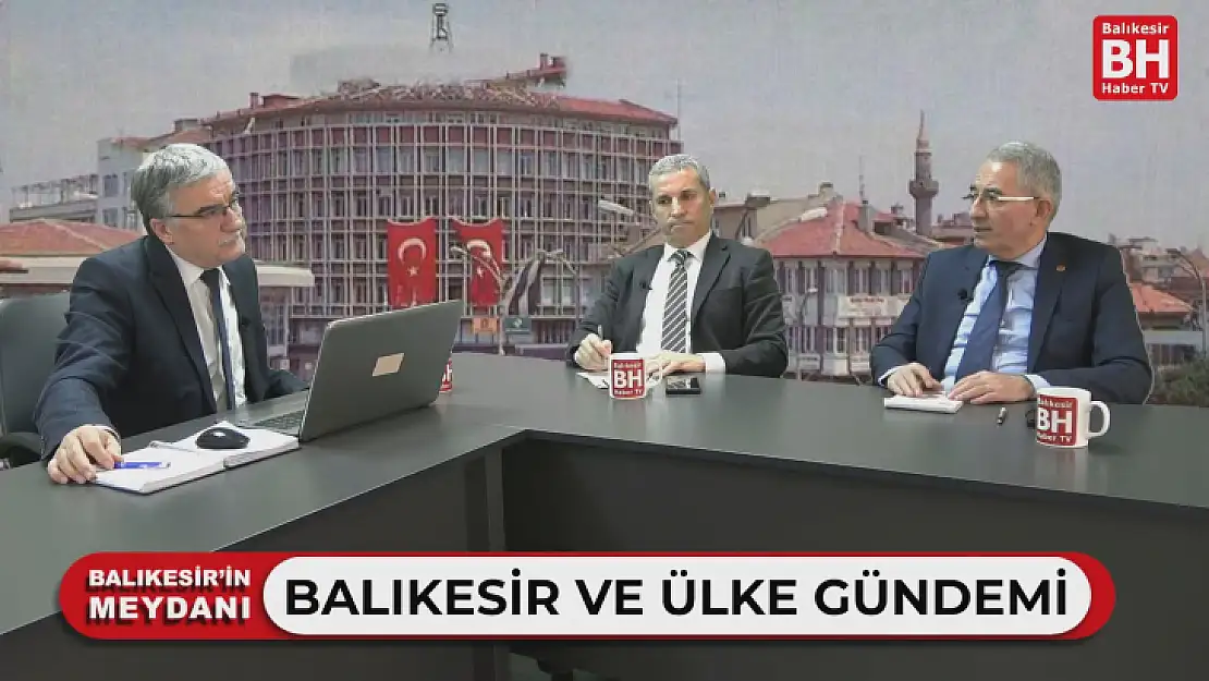 Balıkesir'in Meydanı Yeni Bölüm