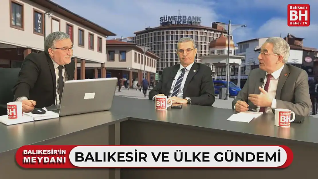 Balıkesir'in Meydanı Yeni Bölüm