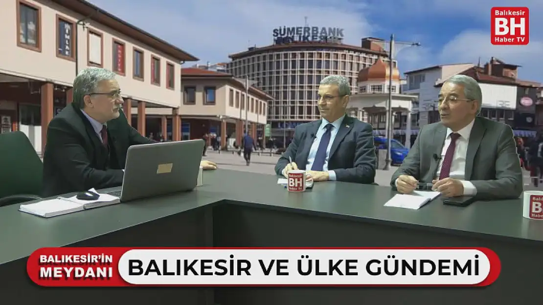 Balıkesir'in Meydanı Yeni Bölüm