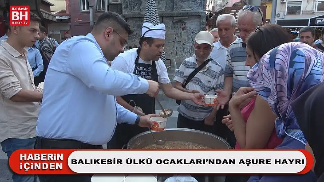 Balıkesir Ülkü Ocakları'ndan Aşure Hayrı