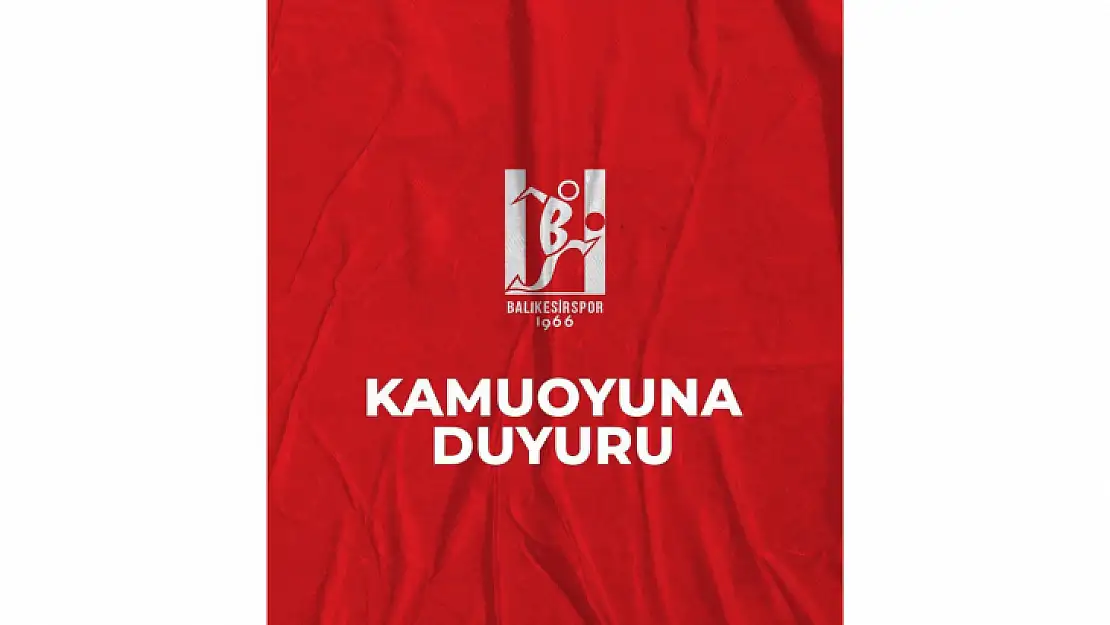 Balıkesirspor'dan Olağan Genel Kurul Toplantısı Hakkında Kamuoyuna Duyuru