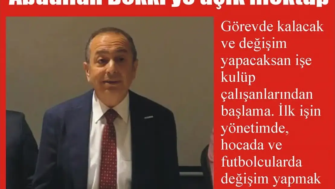 BALIKESİRSPOR KULÜP BAŞKANI ABDULLAH BEKKİ'YE AÇIK MEKTUP!
