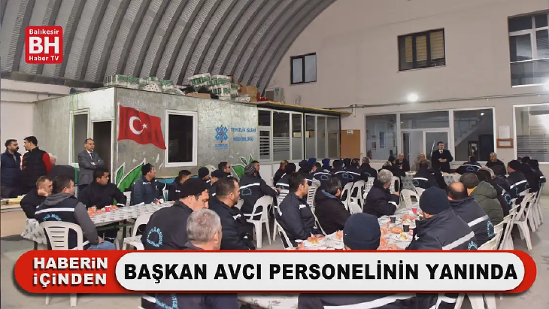 Başkan Avcı Personelinin Yanında