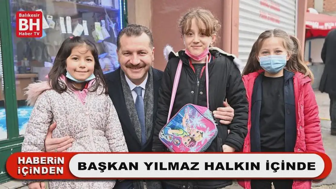 Başkan Yılmaz Halkın İçinde