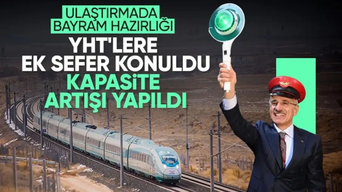 Bayramda YHT'lere ek sefer: 9 bin 660 kişilik kapasite artışı yapıldı