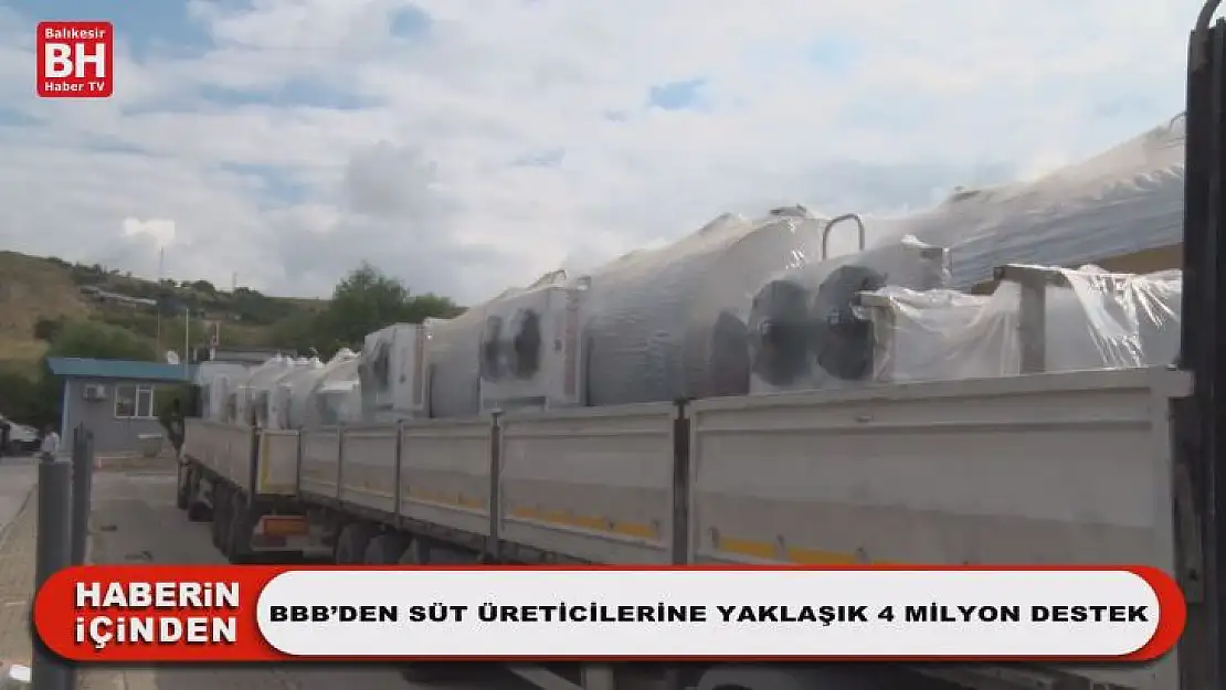 BBB'den Süt Üreticilerine Yaklaşık 4 Milyon Destek