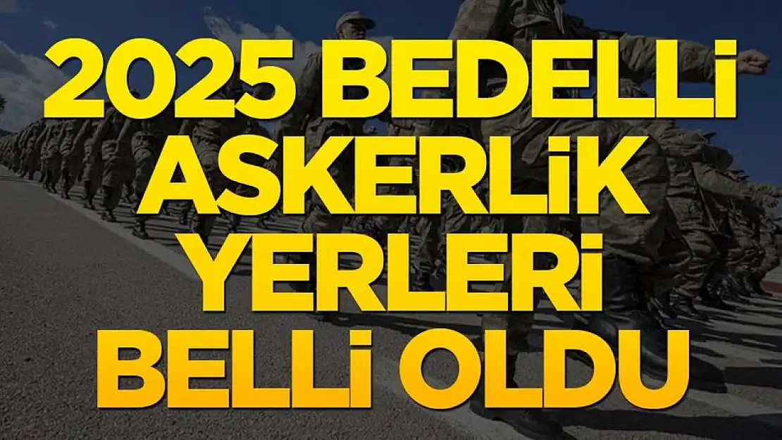 Bedelli askerlik sınıflandırma sonuçları açıklandı!