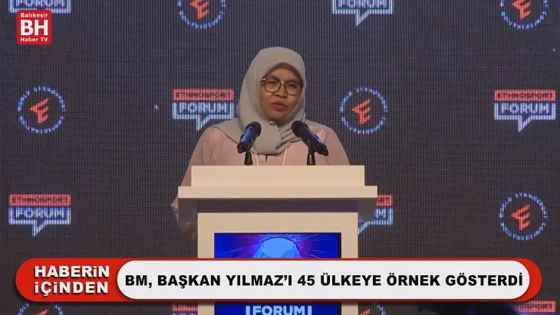 BM, Başkan Yılmaz'ı 45 Ülkeye Örnek Gösterdi