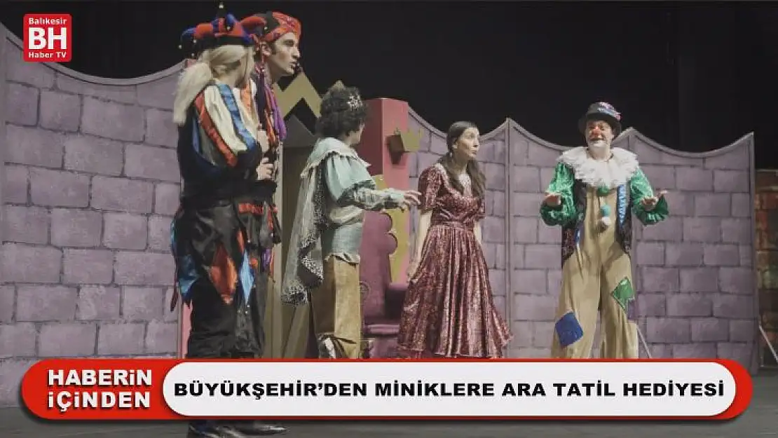 Büyükşehir'den Miniklere Ara Tatil Hediyesi