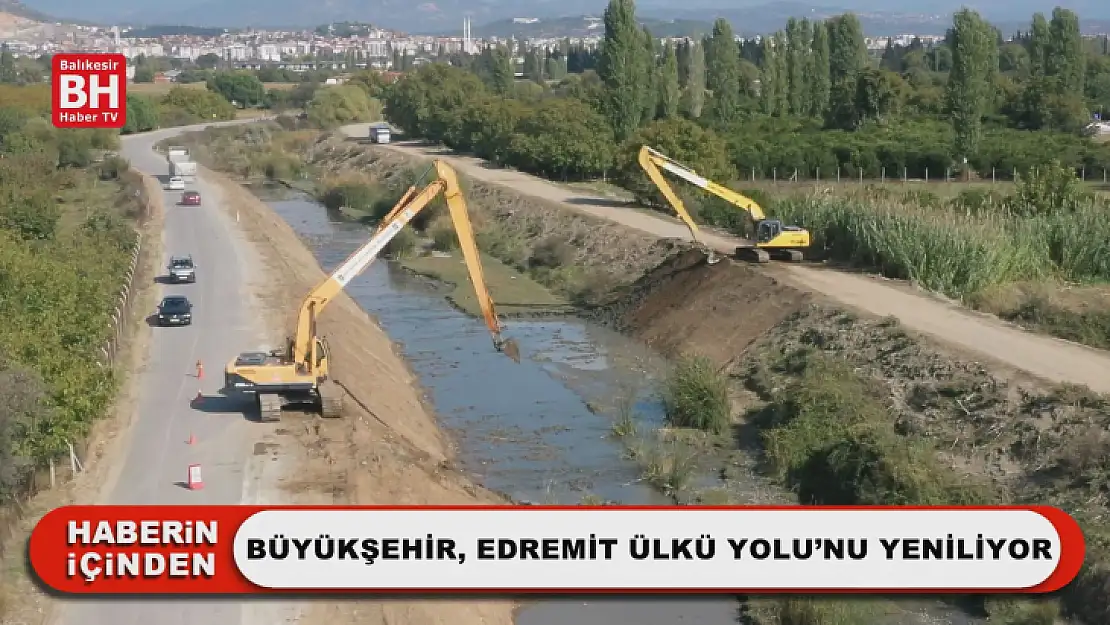 Büyükşehir, Edremit Ülkü Yolu'nu Yeniliyor