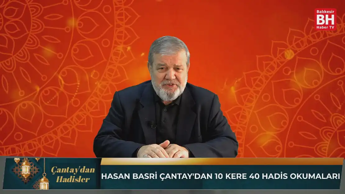 Çantay'dan Hadisler 12 Bölüm (Yeni Bölüm)