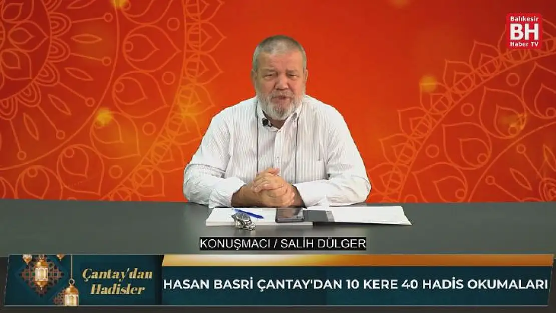 Çantay'dan Hadisler