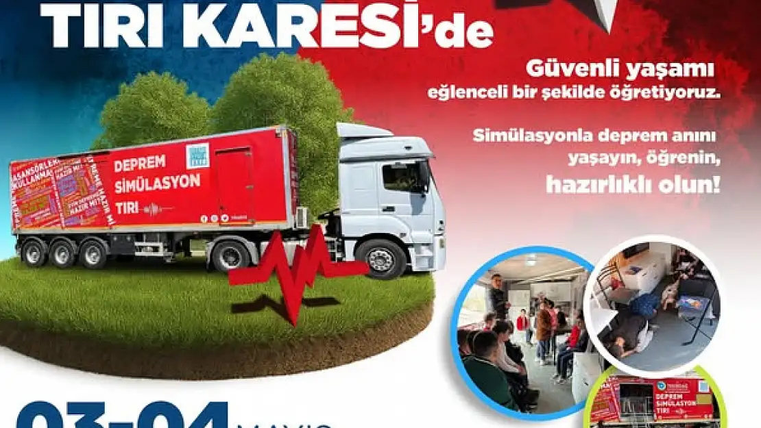 Deprem simülasyon tırı Karesi'de...