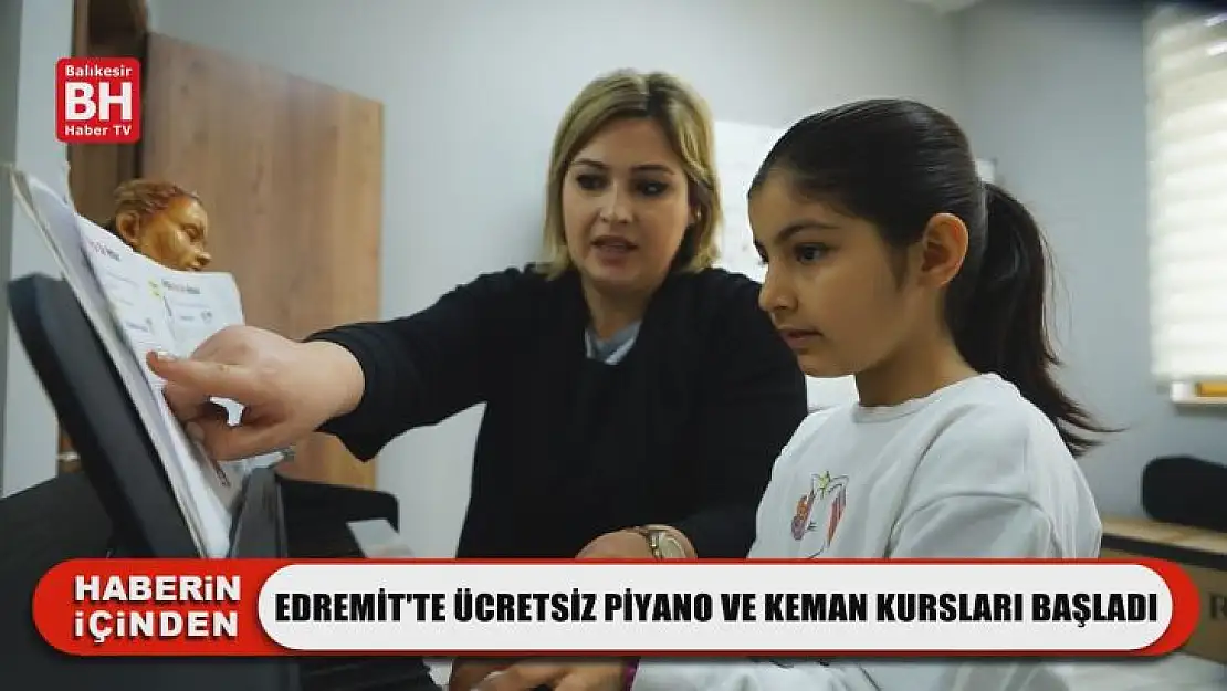 Edremit'te Ücretsiz Piyano ve Keman Kursları Başladı