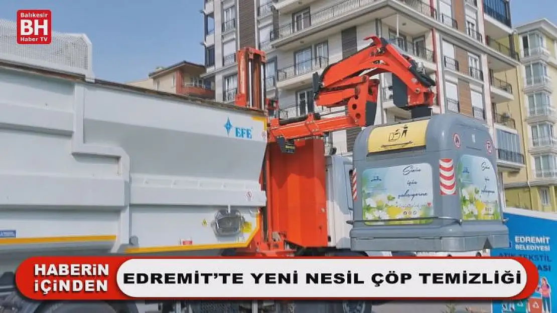Edremit'te Yeni Nesil Çöp Temizliği