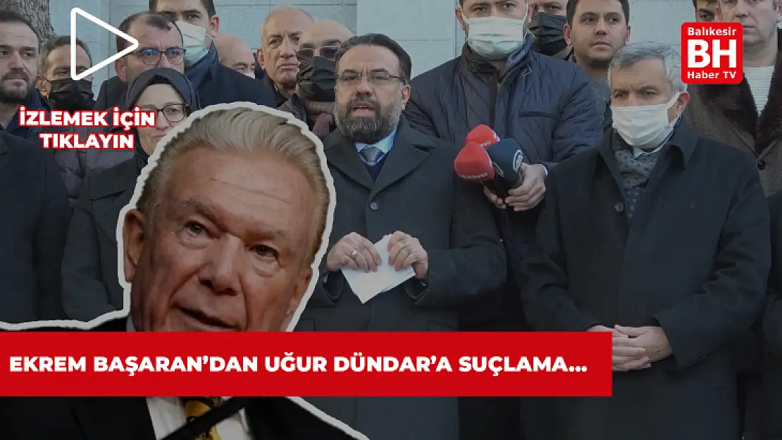 Ekrem Başaran'dan, Uğur Dündar'a Suçlama…