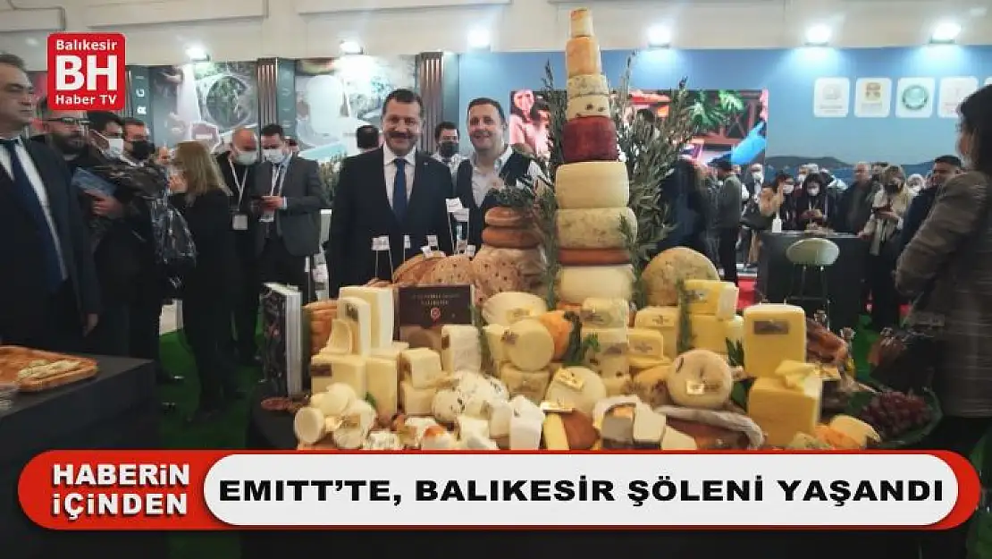 EMITT'te, Balıkesir Şöleni Yaşandı