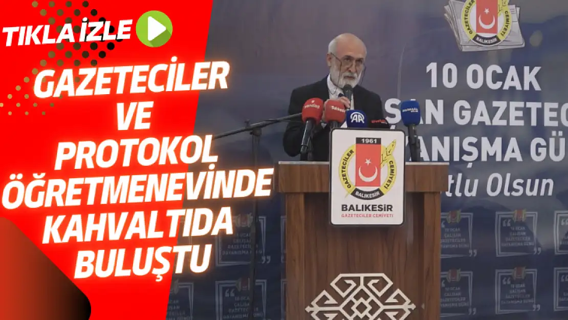 GAZETECİLER VE PROTOKOL ÖĞRETMENEVİNDE  KAHVALTIDA BULUŞTU