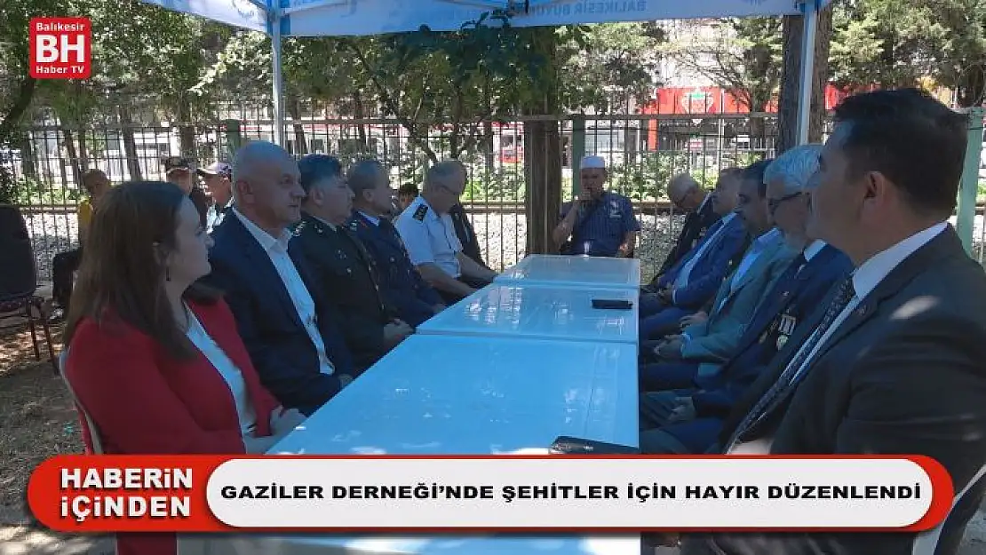 Gaziler Derneği'nde Şehitler İçin Hayır Düzenlendi