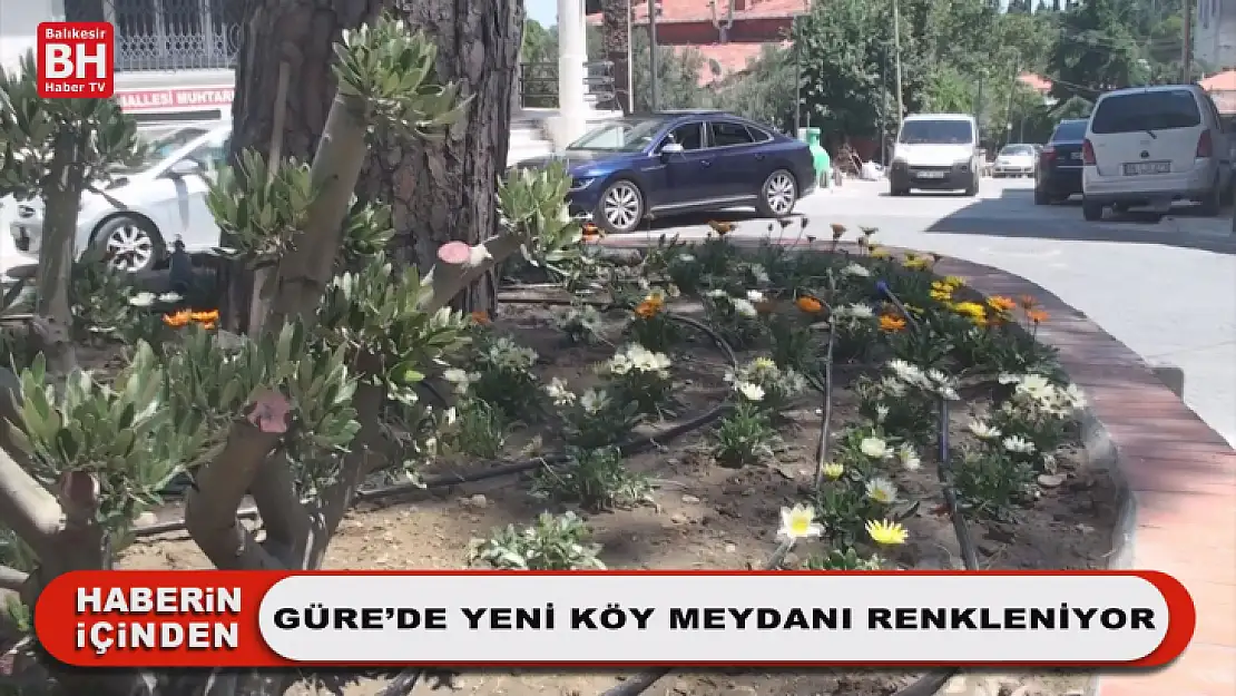 Güre'de Yeni Köy Meydanı Renkleniyor