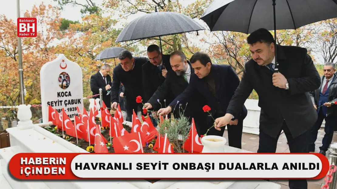 Havranlı Seyit Onbaşı Dualarla Anıldı