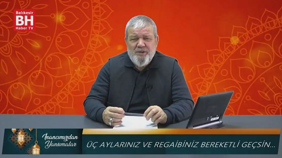 İnancımızdan Yansımalar