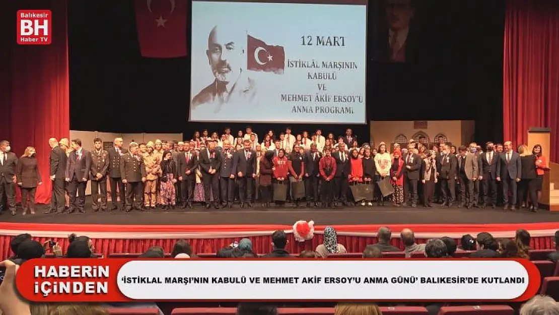 'İstiklal Marşı'nın Kabulü ve Mehmet Akif Ersoy'u Anma Günü' Balıkesir'de Kutlandı