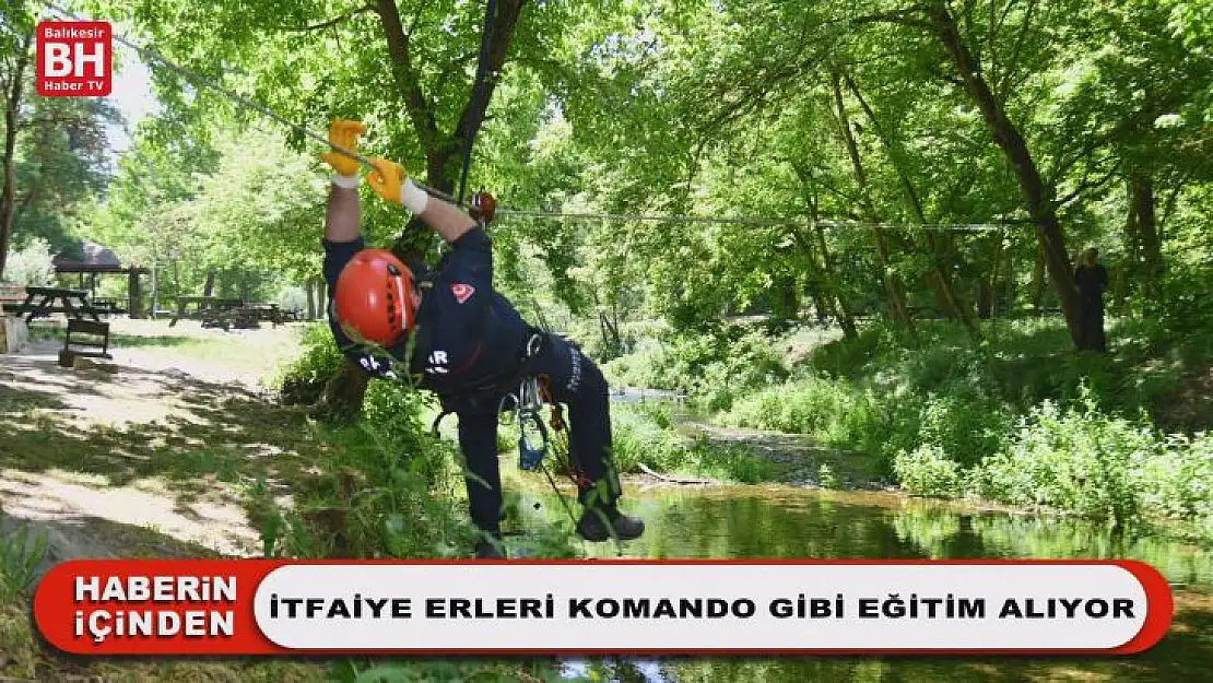 İtfaiye Erleri Komando Gibi Eğitim Alıyor