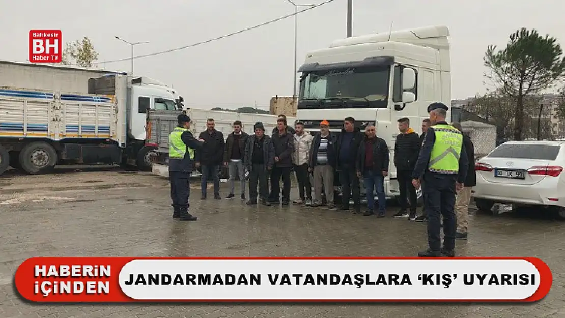 Jandarmadan Vatandaşlara 'Kış' Uyarısı