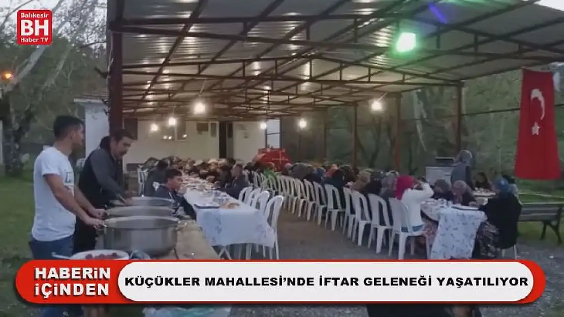 Küçükler Mahallesi'nde İftar Geleneği Yaşatılıyor