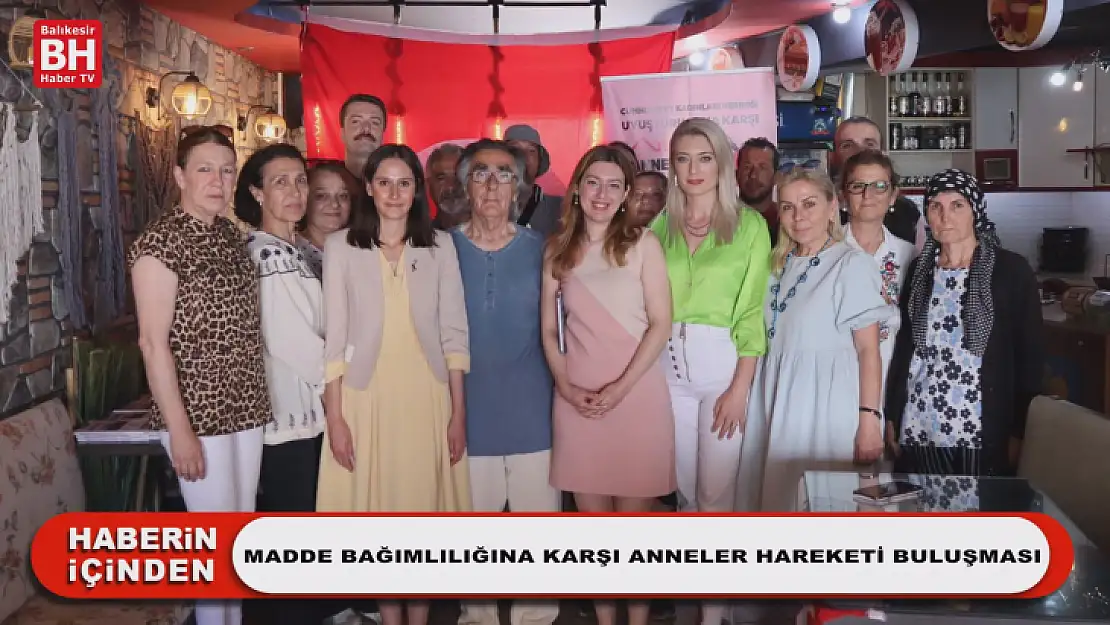 Madde Bağımlılığına Karşı Anneler Hareketi Buluşması