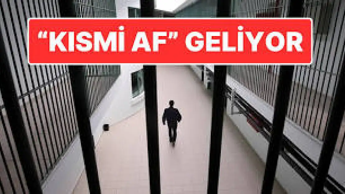 'Mahkumlara Kısmi Af Geliyor' İddiası