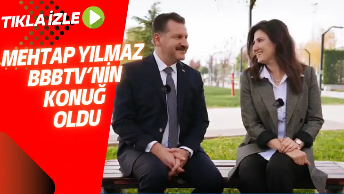 MEHTAP YILMAZ BBBTV'NİN KONUĞU OLDU