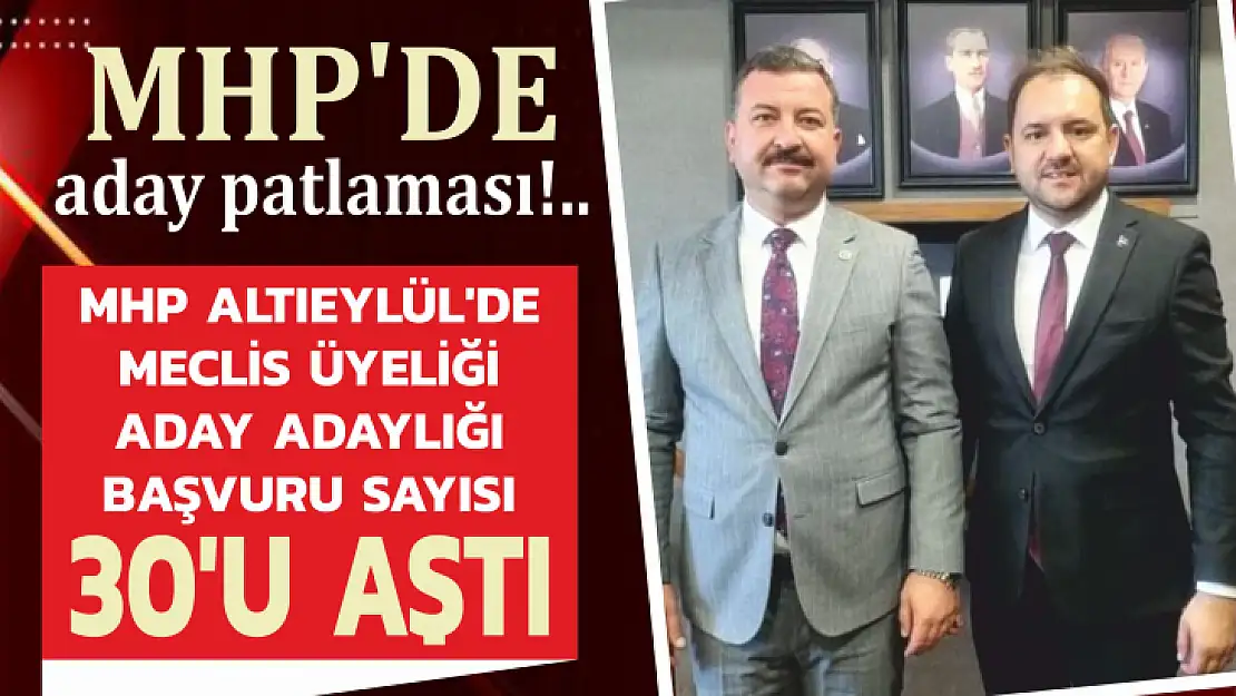 MHP'de aday patlaması!..