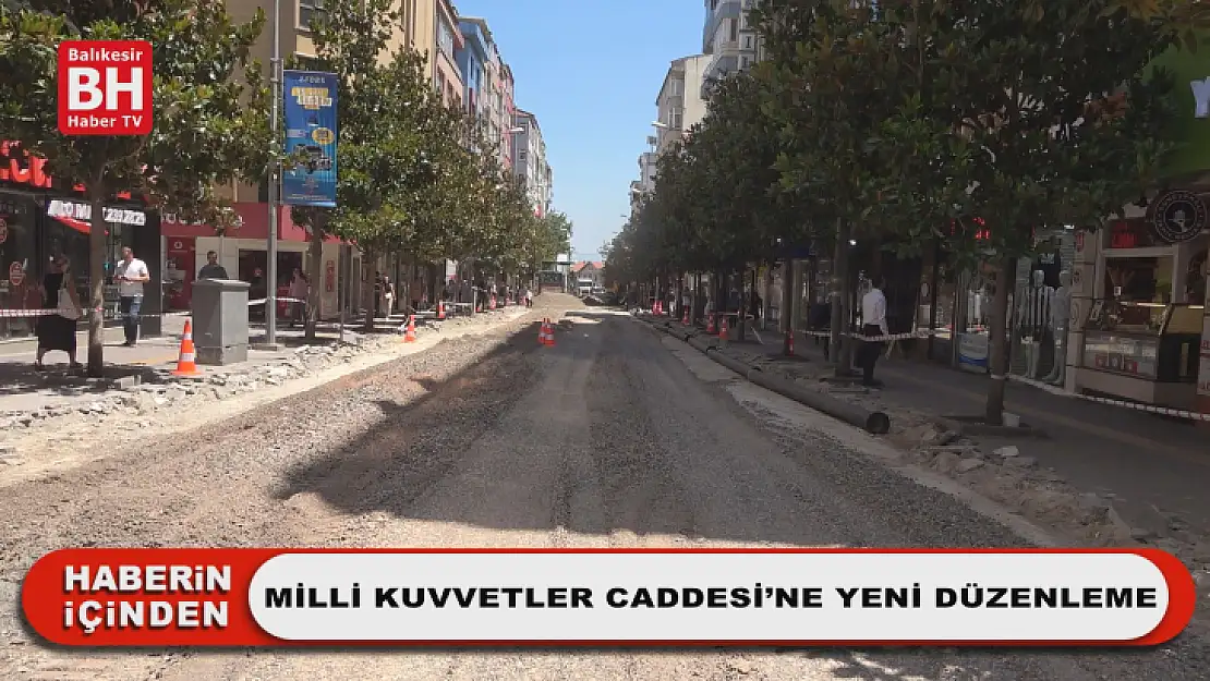 Milli Kuvvetler Caddesi'ne Yeni Düzenleme