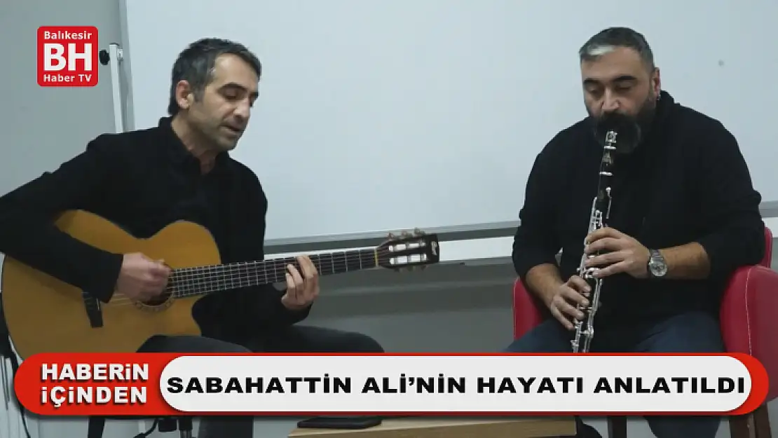 Sabahattin Ali'nin Hayatı Anlatıldı