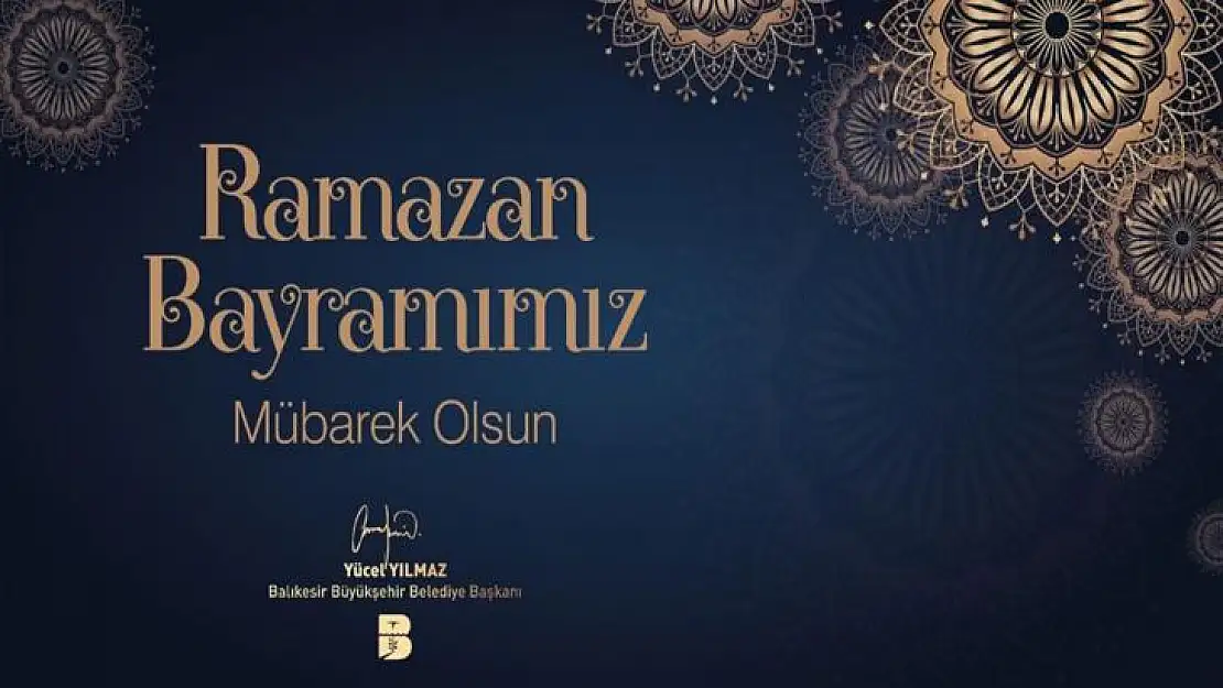 RAMAZAN BAYRAMINIZ KUTLU OLSUN