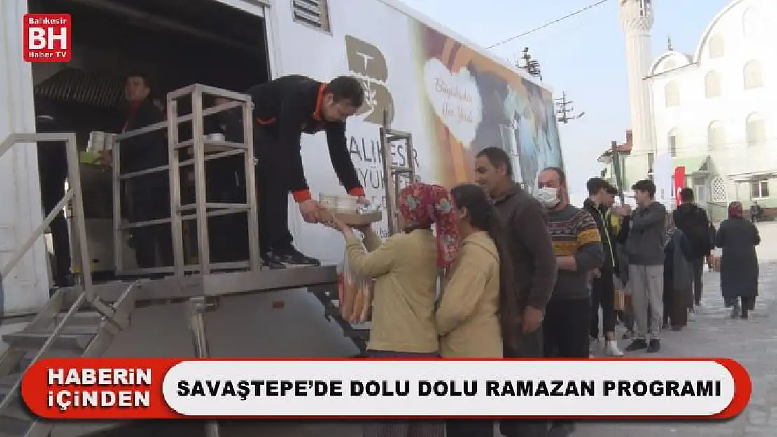 Savaştepe'de Dolu Dolu Ramazan Programı